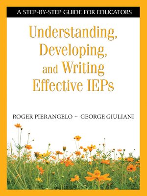 cover image of Understanding, Developing, and Writing Effective IEPs